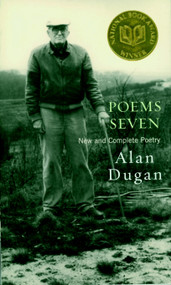 Poems Seven (New and Complete Poetry) - 9781583225127 by Alan Dugan, Carl Phillips, 9781583225127