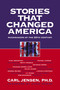 Stories that Changed America (Muckrakers of the 20th Century) - 9781583225172 by Carl Jensen, Hugh Downs, 9781583225172