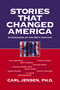 Stories that Changed America (Muckrakers of the 20th Century) - 9781583225172 by Carl Jensen, Hugh Downs, 9781583225172