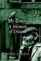My Times (A Memoir of Dissent) - 9781583226223 by John L. Hess, 9781583226223