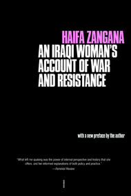 City of Widows (An Iraqi Woman's Account of War and Resistance) - 9781583228609 by Haifa Zangana, 9781583228609