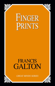 Finger Prints by Francis Galton, 9781591024125