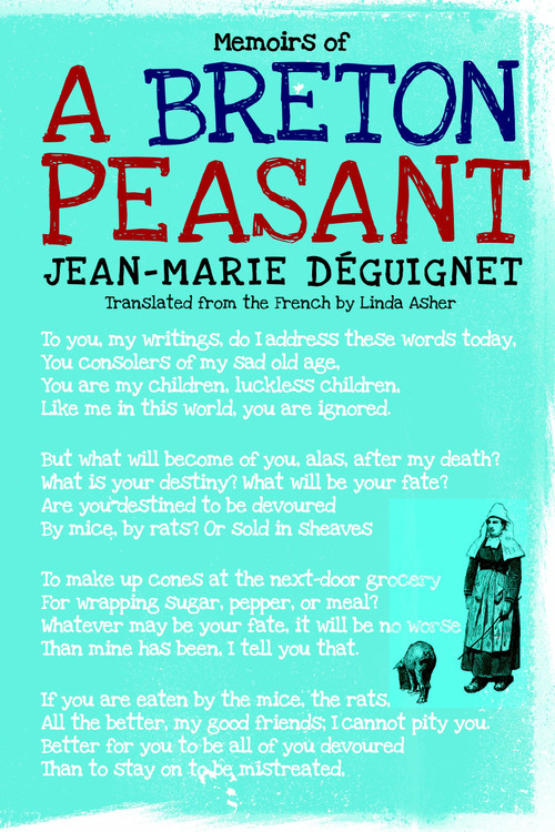 Memoirs of a Breton Peasant - 9781609803469 by Jean-Marie Deguignet, Linda Asher, 9781609803469