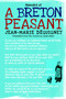 Memoirs of a Breton Peasant - 9781609803469 by Jean-Marie Deguignet, Linda Asher, 9781609803469