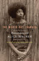 The World Has Changed (Conversations with Alice Walker) - 9781595587053 by Alice Walker, Rudolph P. Byrd, 9781595587053