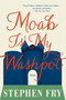 Moab Is My Washpot by Stephen Fry, 9781616954727
