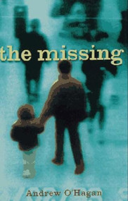 The Missing - 9781565843356 by Andrew O'Hagan, 9781565843356