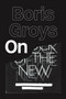 On the New - 9781781682937 by Boris Groys, 9781781682937