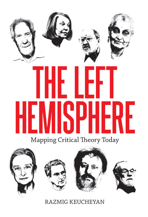 Left Hemisphere (Mapping Contemporary Theory) - 9781781685594 by Razmig Keucheyan, Gregory Elliott, 9781781685594