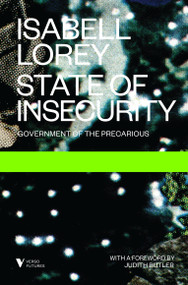 State of Insecurity (Government of the Precarious) - 9781781685969 by Isabell Lorey, Judith Butler, Aileen Derieg, 9781781685969