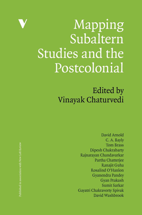 Mapping Subaltern Studies and the Postcolonial - 9781844676385 by Vinayak Chaturvedi, 9781844676385