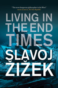 Living in the End Times - 9781844677023 by Slavoj Zizek, 9781844677023