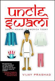 Uncle Swami (South Asians in America Today) - 9781595589408 by Vijay Prashad, 9781595589408
