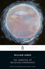 The Varieties of Religious Experience (A Study in Human Nature) - 9780140390346 by William James, Martin E. Marty, Martin E. Marty, 9780140390346