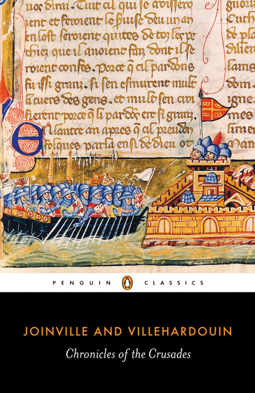 Chronicles of the Crusades - 9780140449983 by Jean de Joinville, Geoffroy de Villehardouin, Caroline Smith, Caroline Smith, Caroline Smith, 9780140449983