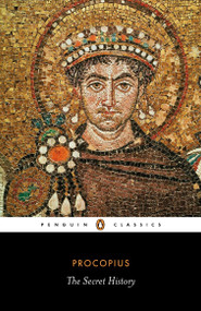 The Secret History by Procopius, G. A. Williamson, Peter Sarris, Peter Sarris, Peter Sarris, 9780140455281