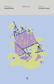 Pericles - 9780140714692 by William Shakespeare, Stephen Orgel, Stephen Orgel, Stephen Orgel, A. R. Braunmuller, 9780140714692