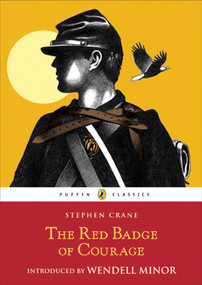 The Red Badge of Courage - 9780141327525 by Stephen Crane, Wendell Minor, 9780141327525