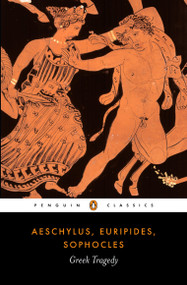 Greek Tragedy - 9780141439365 by Aeschylus, Euripides, Sophocles, Simon Goldhill, Shomit Dutta, 9780141439365