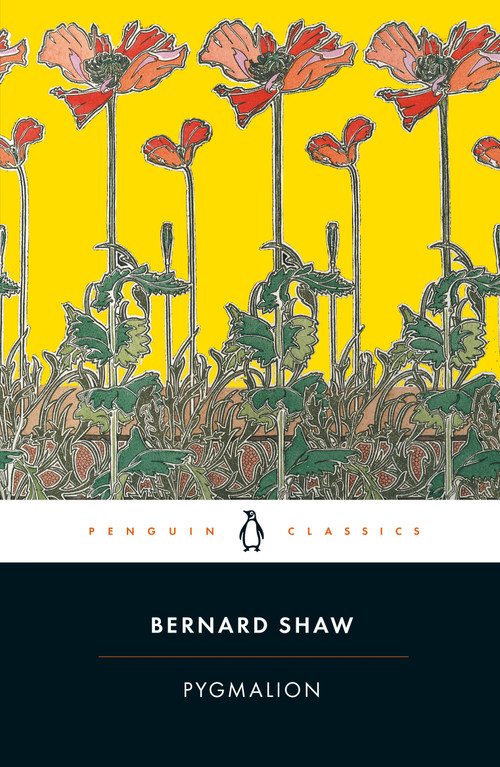 Pygmalion by George Bernard Shaw, Nicholas Grene, Dan H. Laurence, 9780141439501