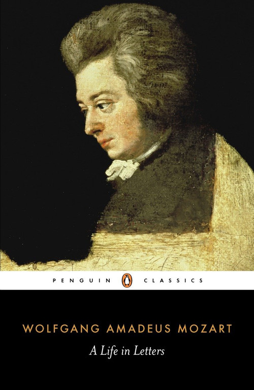 A Life in Letters - 9780141441467 by Wolfgang Amadeus Mozart, Stewart Spencer, Cliff Eisen, 9780141441467