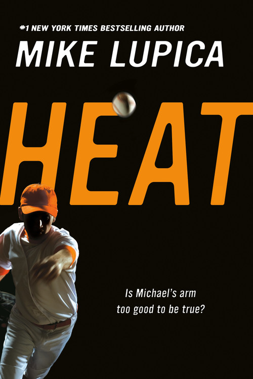 Heat by Mike Lupica, 9780142407578