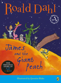 James and the Giant Peach - 9780142418239 by Roald Dahl, Quentin Blake, 9780142418239