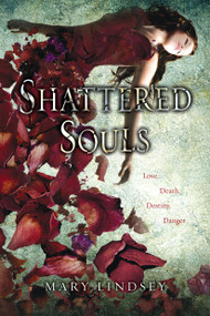 Shattered Souls by Mary Lindsey, 9780142421901