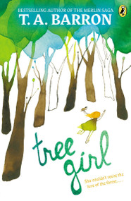 Tree Girl - 9780142427088 by T. A. Barron, 9780142427088