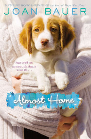 Almost Home by Joan Bauer, 9780142427484