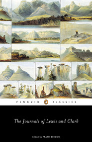 The Journals of Lewis and Clark - 9780142437360 by Meriwether Lewis, William Clark, Frank Bergon, Frank Bergon, 9780142437360