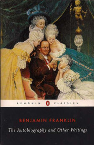 The Autobiography and Other Writings - 9780142437605 by Benjamin Franklin, Kenneth A. Silverman, 9780142437605
