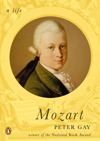 Mozart (A Life) - 9780143037736 by Peter Gay, 9780143037736