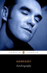 Autobiography - 9780143107507 by Morrissey, 9780143107507