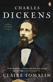 Charles Dickens (A Life) - 9780143122050 by Claire Tomalin, 9780143122050