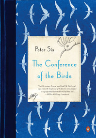 The Conference of the Birds - 9780143124245 by Peter Sis, 9780143124245