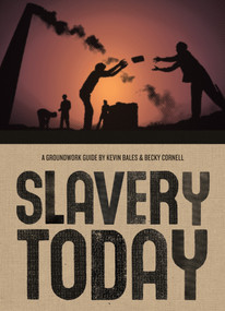Slavery Today - 9780888997739 by Kevin Bales, Becky Cornell, Jane Springer, 9780888997739
