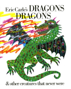 Eric Carle's Dragons, Dragons - 9780399221057 by Eric Carle, Eric Carle, 9780399221057