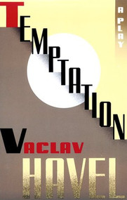 Temptation by Vaclav Havel, 9780802131003