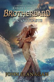 The Outcasts (Brotherband Chronicles, Book 1) - 9780399256196 by John Flanagan, 9780399256196