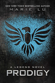 Prodigy (A Legend Novel) - 9780399256769 by Marie Lu, 9780399256769