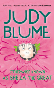 Otherwise Known as Sheila the Great - 9780425193808 by Judy Blume, 9780425193808