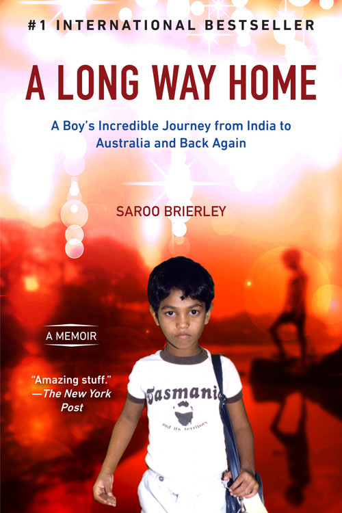 A Long Way Home (A Memoir) by Saroo Brierley, 9780425276198