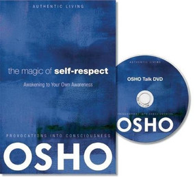 The Magic of Self-Respect (Awakening to Your Own Awareness) - 9780984444403 by Osho International Foundation, 9780984444403