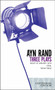 Three Plays (Night of January 16th, Ideal, Think Twice) by Ayn Rand, 9780451214669