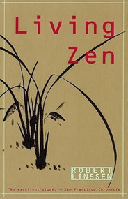 Living Zen - 9780802131362 by Robert Linssen, Diana Abrahams-Curiel, Dr. R. Godel, Christmas Humphreys, 9780802131362