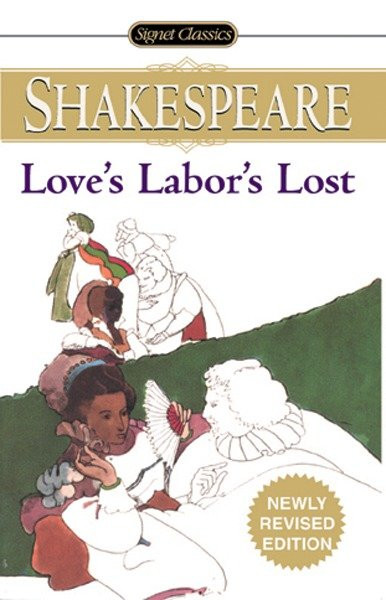 Love's Labor's Lost - 9780451529503 by William Shakespeare, Sylvan Barnet, 9780451529503