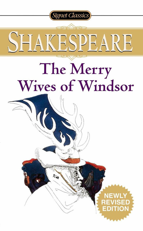 The Merry Wives of Windsor - 9780451529961 by William Shakespeare, William Green, Sylvan Barnet, 9780451529961