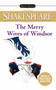 The Merry Wives of Windsor - 9780451529961 by William Shakespeare, William Green, Sylvan Barnet, 9780451529961