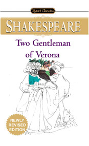 The Two Gentlemen of Verona - 9780451530639 by William Shakespeare, Sylvan Barnet, 9780451530639